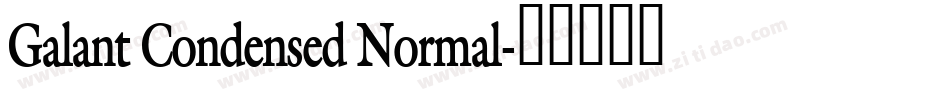 Galant Condensed Normal字体转换